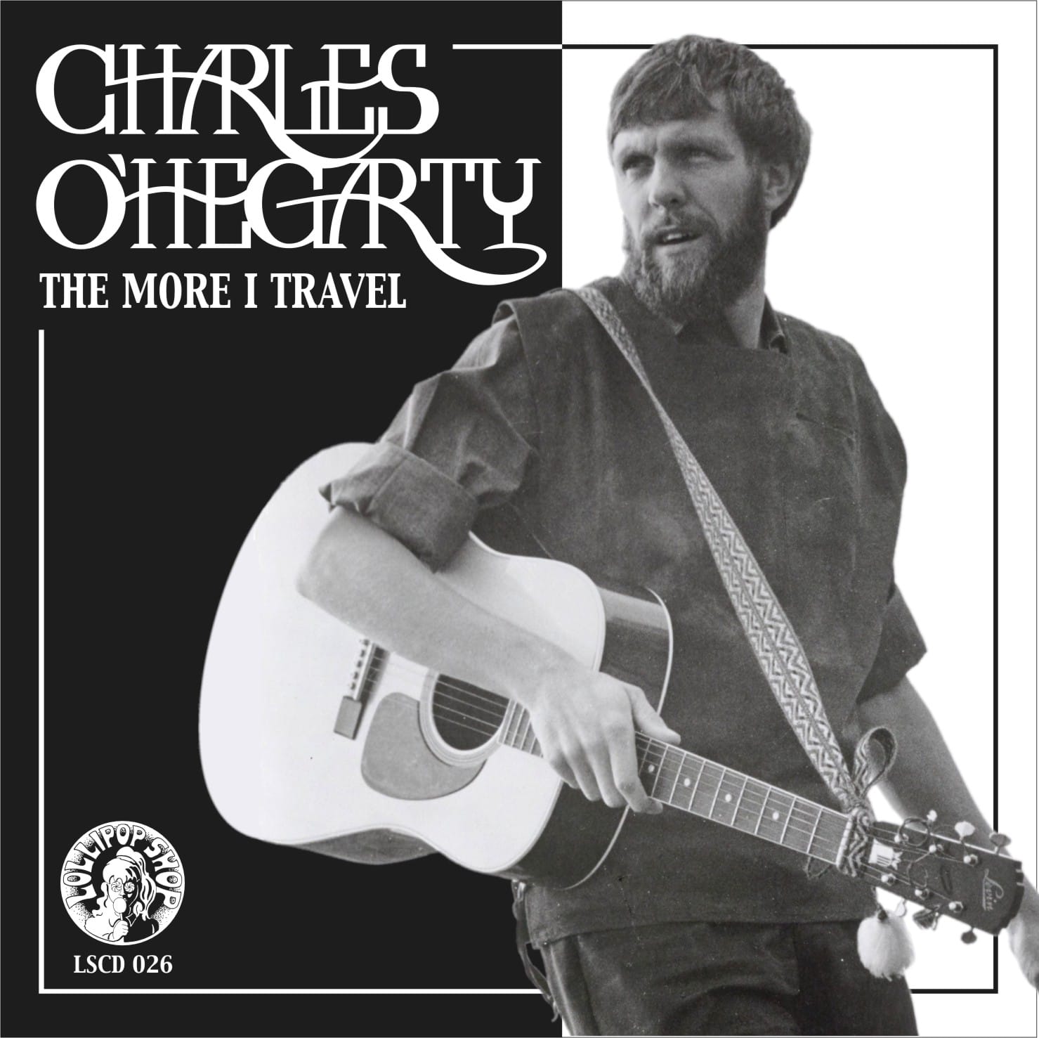 Charles O'Hegarty - "The More I Travel"