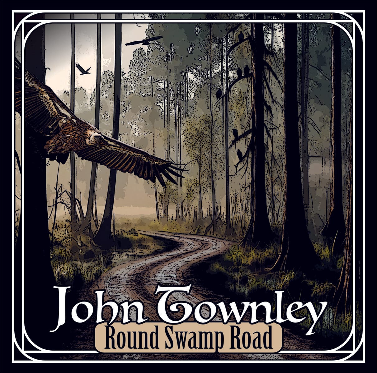 John Townley – Round Swamp Road